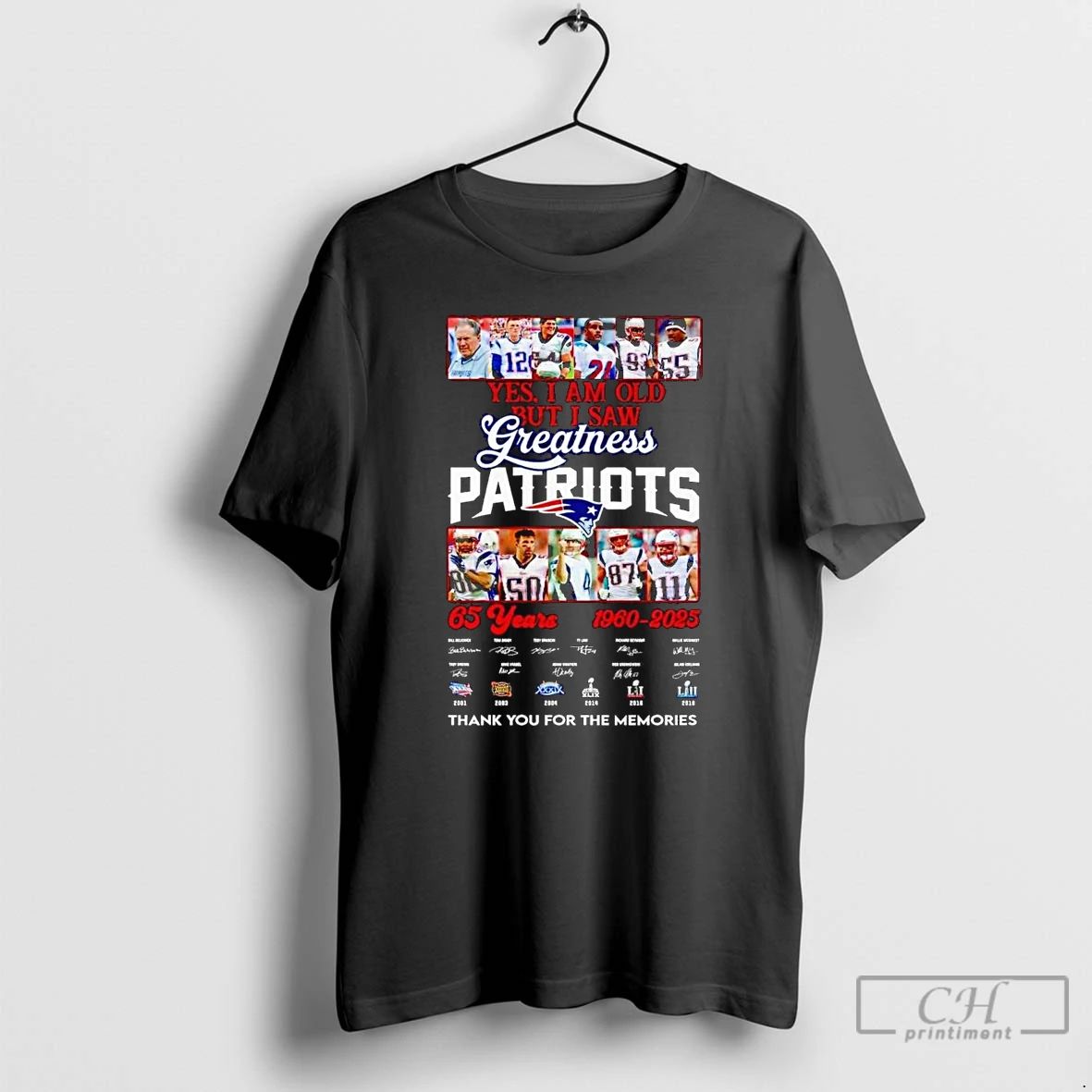 Classic Yes I Am Old But I Saw Greatness Ne Patriots Thank You For The