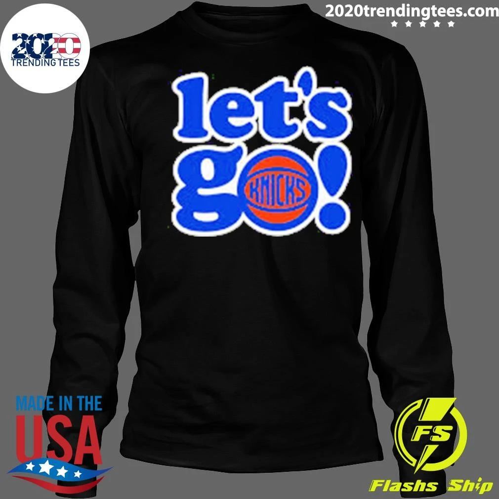 NBA New York Knicks Let’s Go Shirt