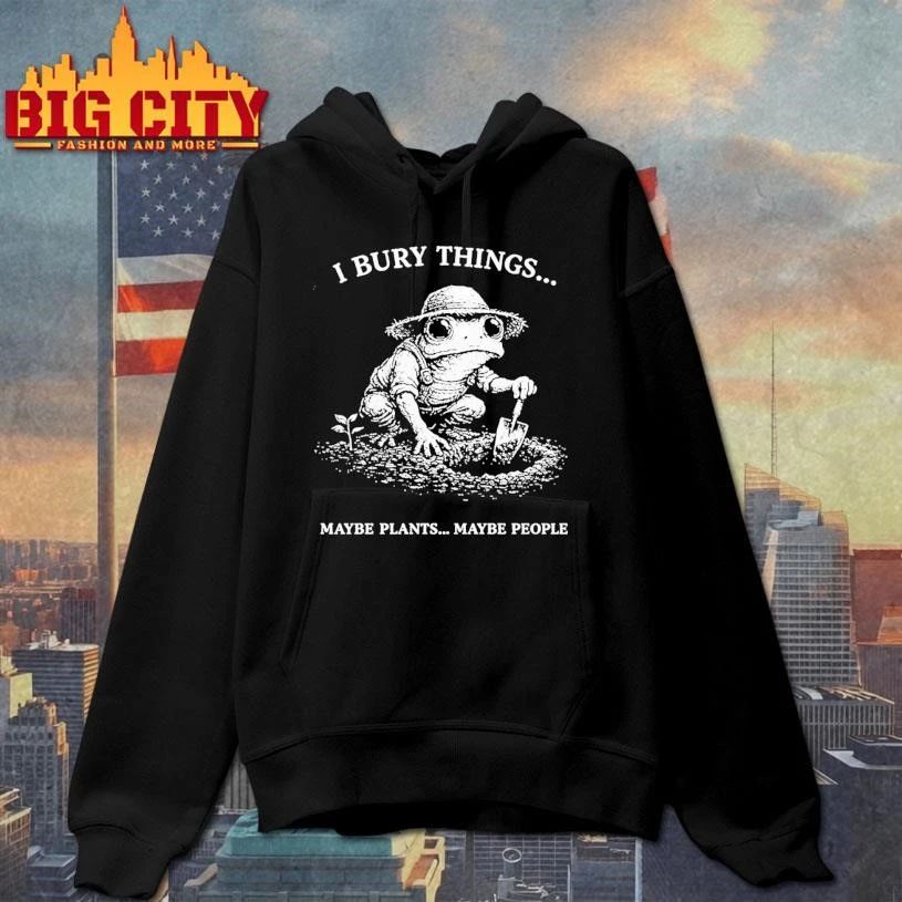 Frog Farmer I Bury Things Maybe Plants Maybe People Vintage Shirt