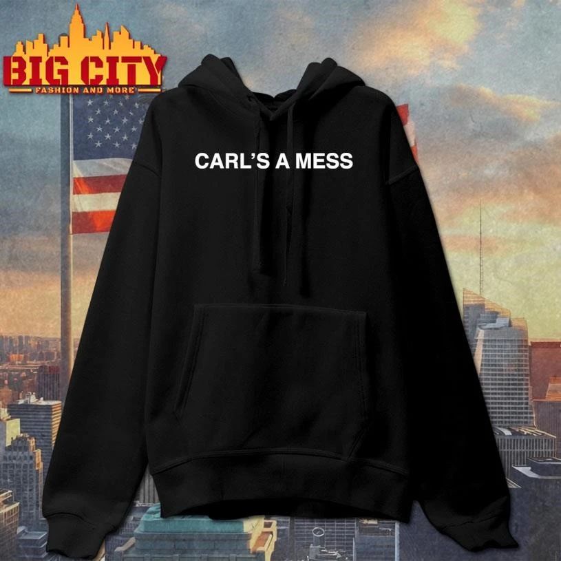 Carl’s A Mess Shỉt