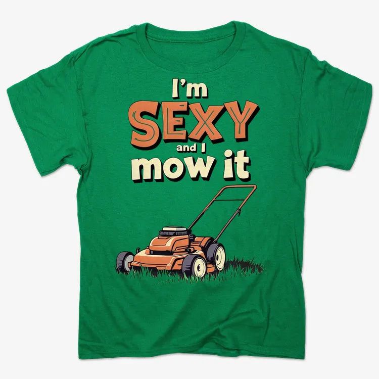 I'm Sexy and I Mow It