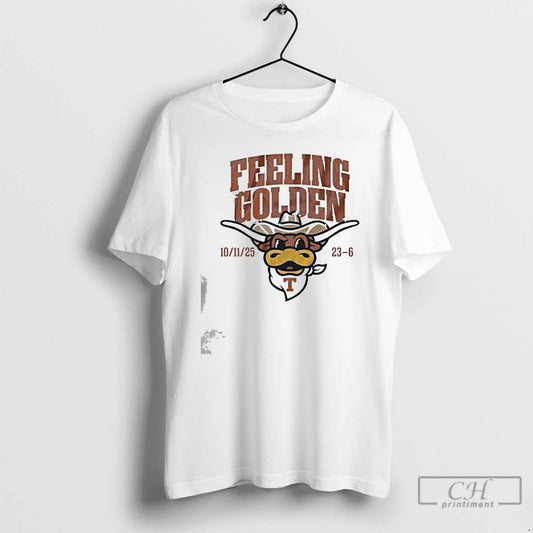 Classic Texas Football Feeling Golden 23 6 October 11 2025 T Shirts