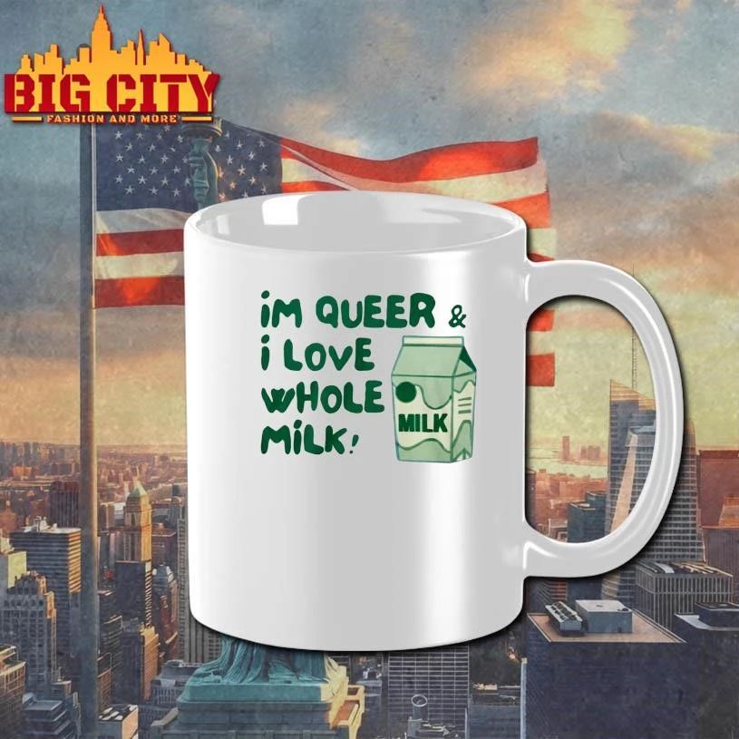 I m Queer and I Love Whole Milk Shirt