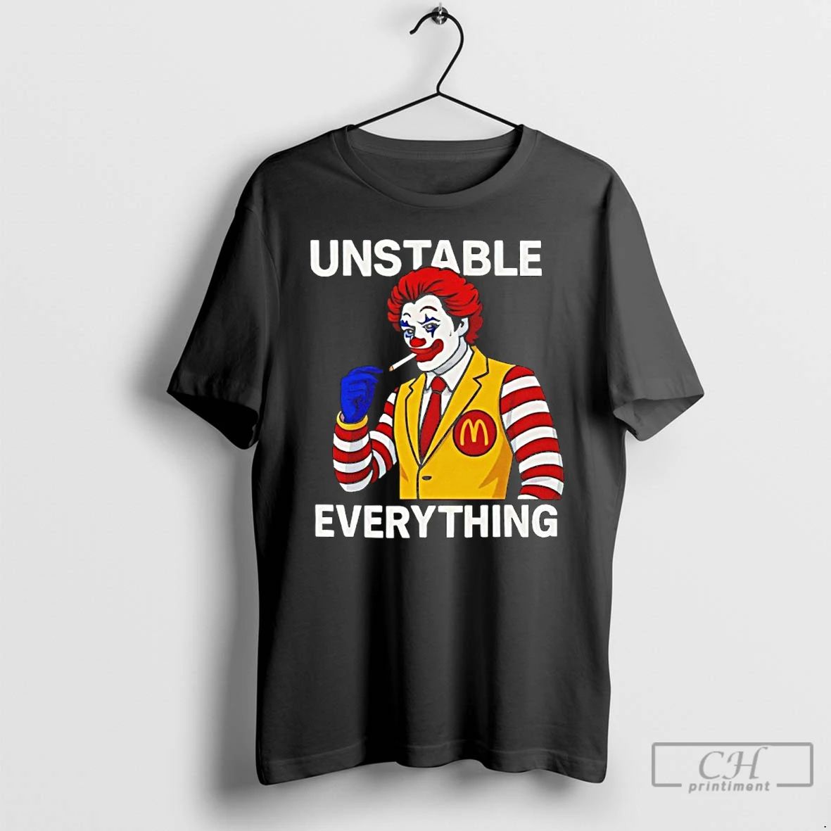 Classic Clown Mcdonalds Smoking Unstable Everything T Shirts