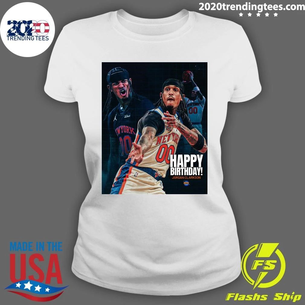 NBA New York Knicks Happy Birthday Jordan Clarkson Shirt