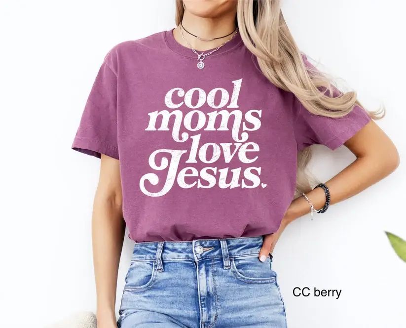 Cool Moms Love Jesus Distressed Look Comfort Colors T-Shirt