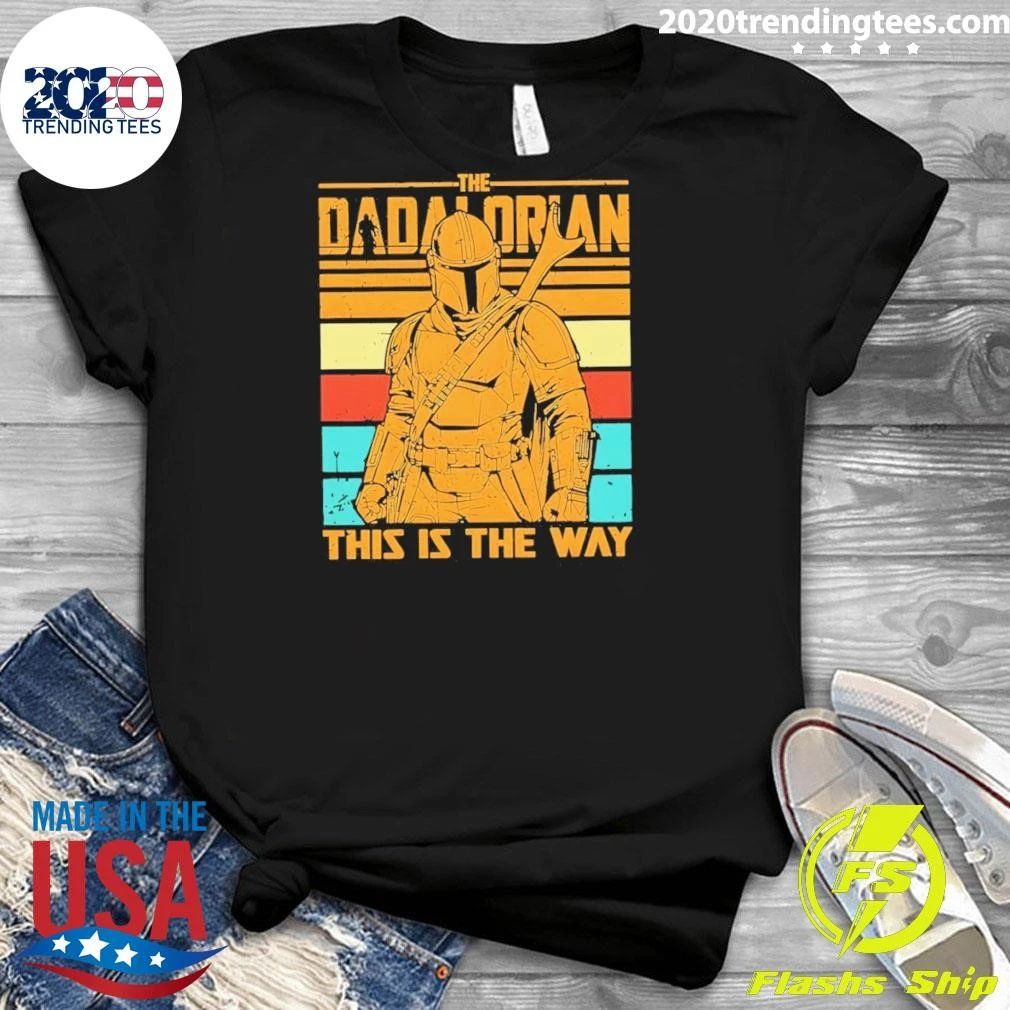 The Dadalorian and Son this is the way Father’s Day 2026 Shirt