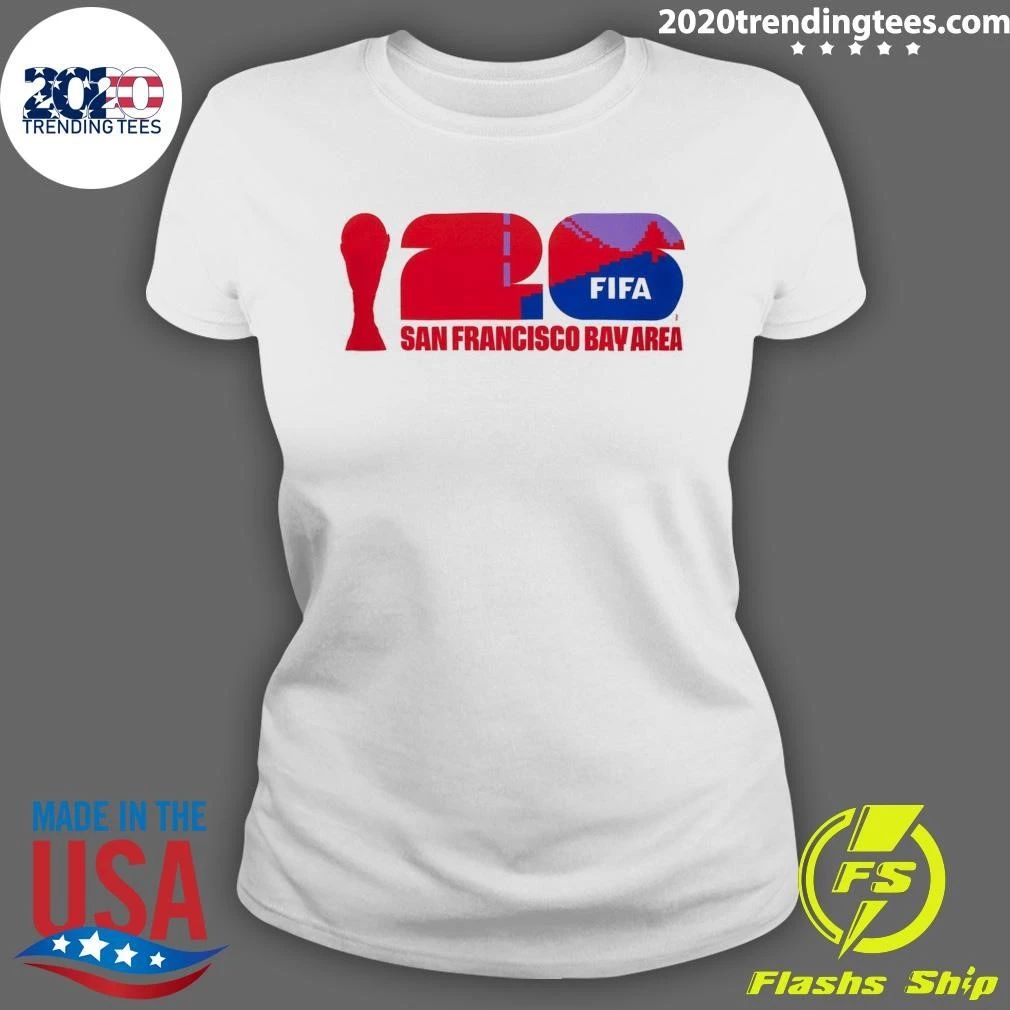FIFA World Cup 2026 San Francisco Bay Area Shirt