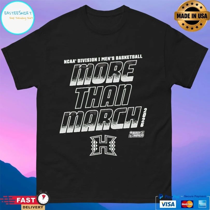 Hawaii Rainbow Warriors 2026 NCAA Division I Men’s Basketball More Than March T-shirts