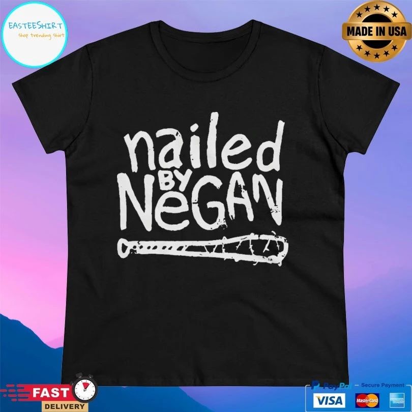 Nailed By Negan Baseball T-shirts