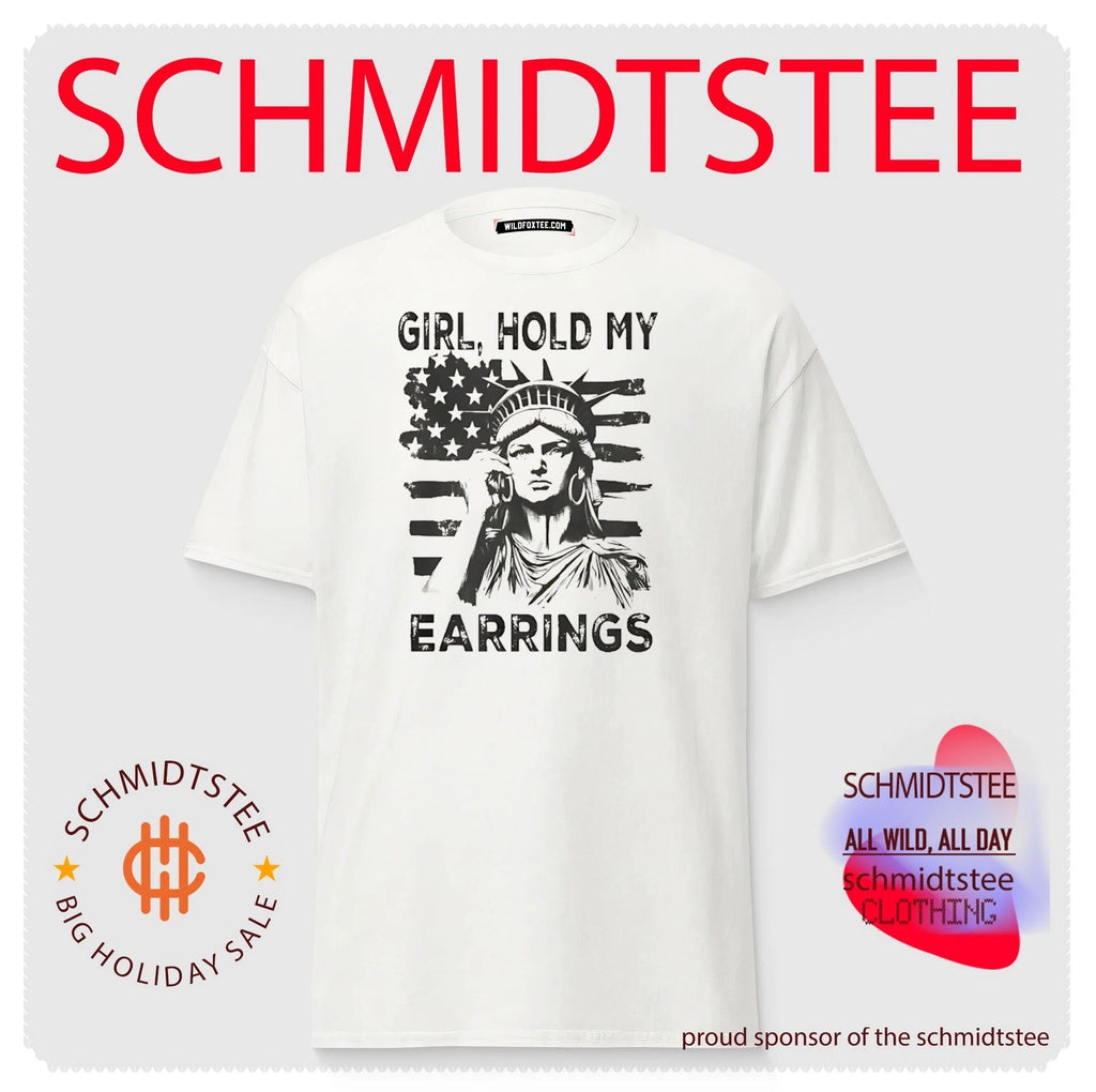 Girl Hold My Earrings Statue of Liberty shirt