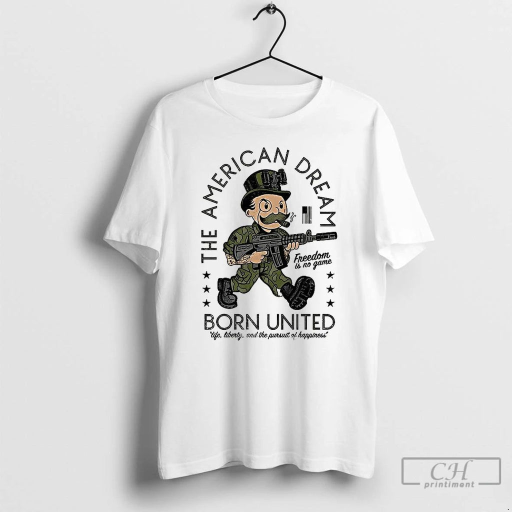 Classic The American Dream Freedom Is No Game T Shirts