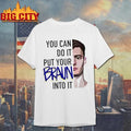 Christian Braun You Can Do It Put Your Braun Into Basketball Shirt
