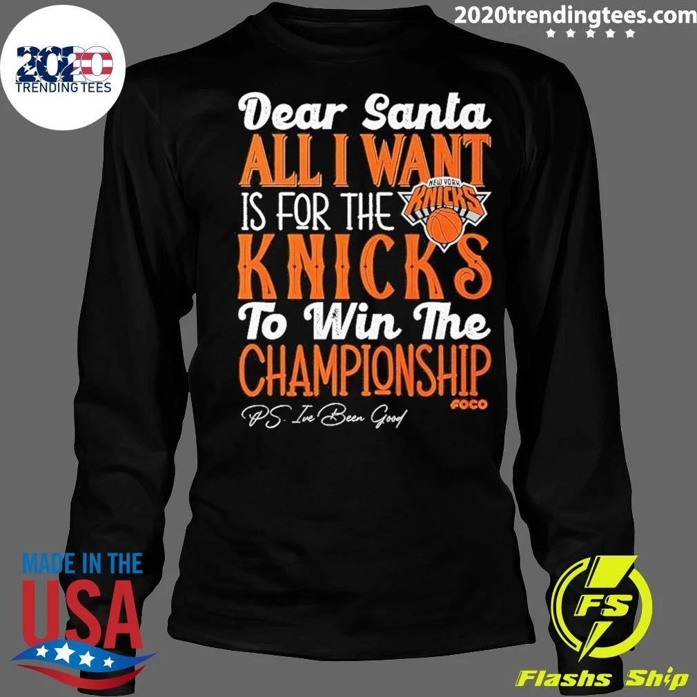 New York Knicks NBA Dear Santa All I Want Is for the to Win the Championship 2026 Shirt