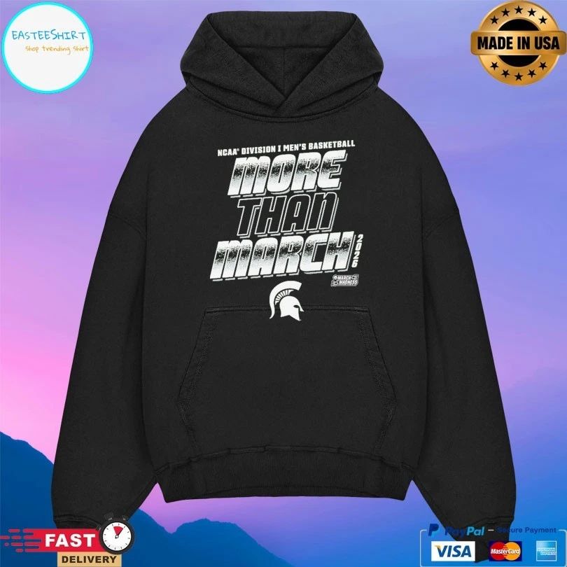Michigan State Spartans 2026 NCAA Division I Men’s Basketball More Than March T-shirts
