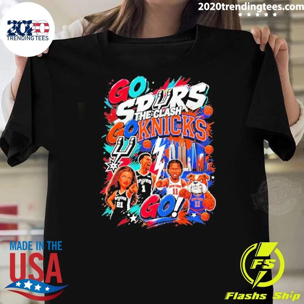 Go Spurs Go Knicks The Clash Basketball New York Knicks vs San Antonio Spurs 2026 Shirt