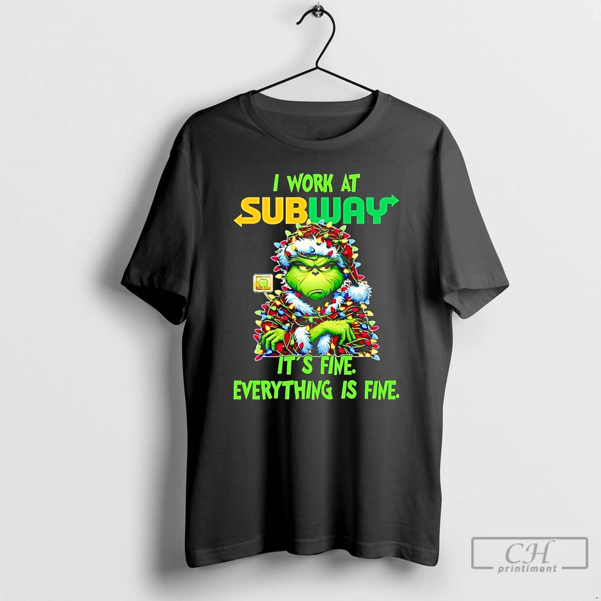 Classic Grinch I Work At Subway Its Fine Everythings Fine Christmas T Shirts