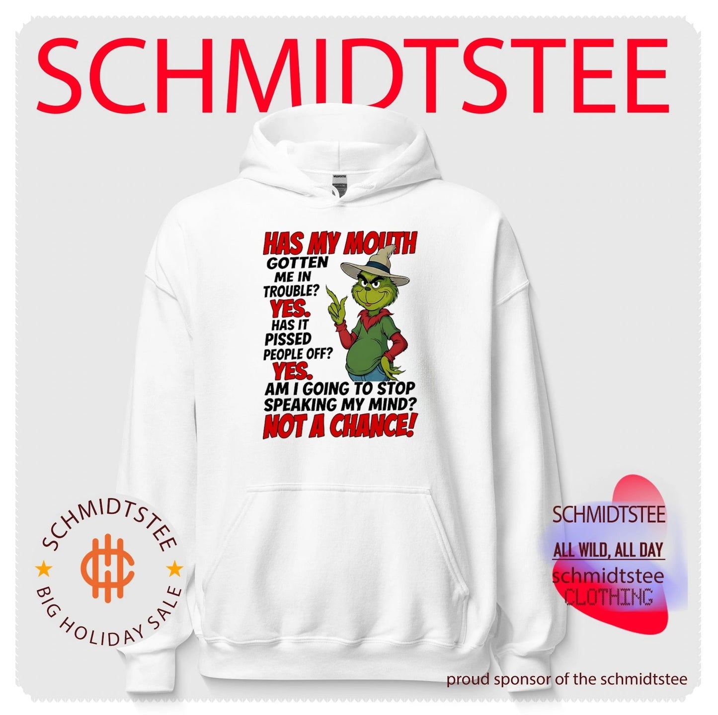 The Grinch speaking my mind not a chance shirt