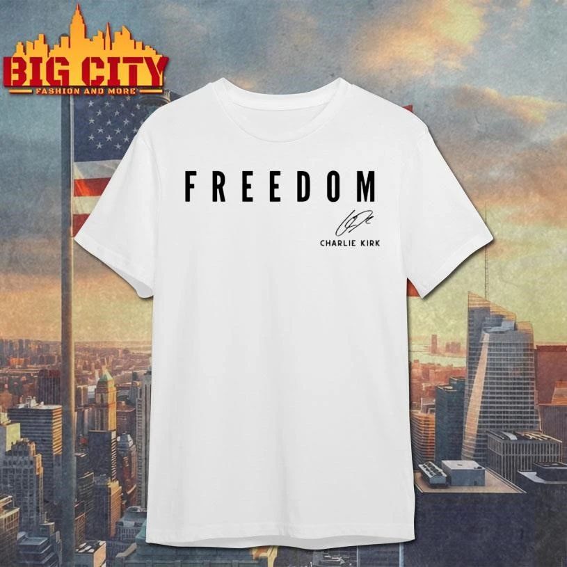 Freedom Charlie Kirk Signature Shirt