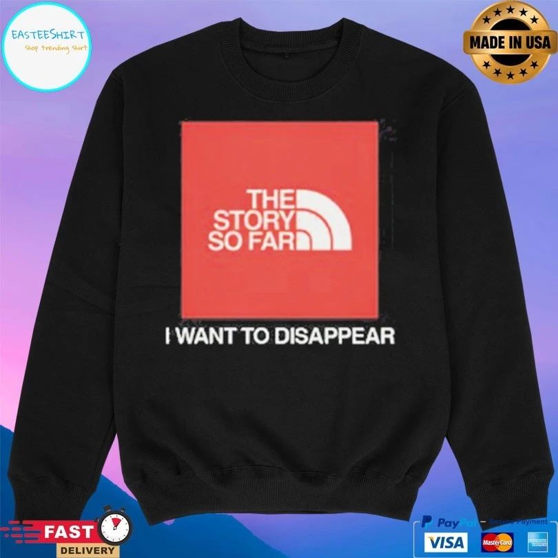 The Story So Far I Want To Disappear Logo T-shirts