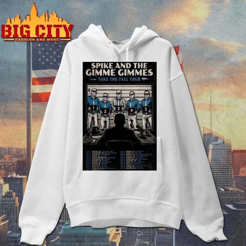 Spike And The Gimme Gimmes Take The Fall Tour 2026 Poster Shirt