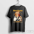 Classic Diane Keaton 1946 2025 Thank You For The Memories T Shirts