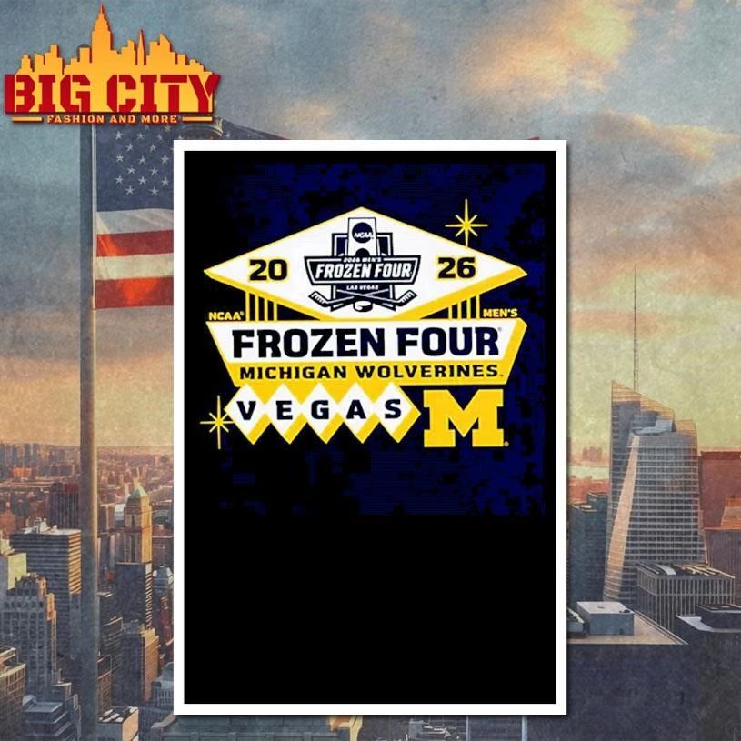 Michigan Wolverines Men’s Hockey 2026 NCAA Frozen Four Vegas Logo College Shirt