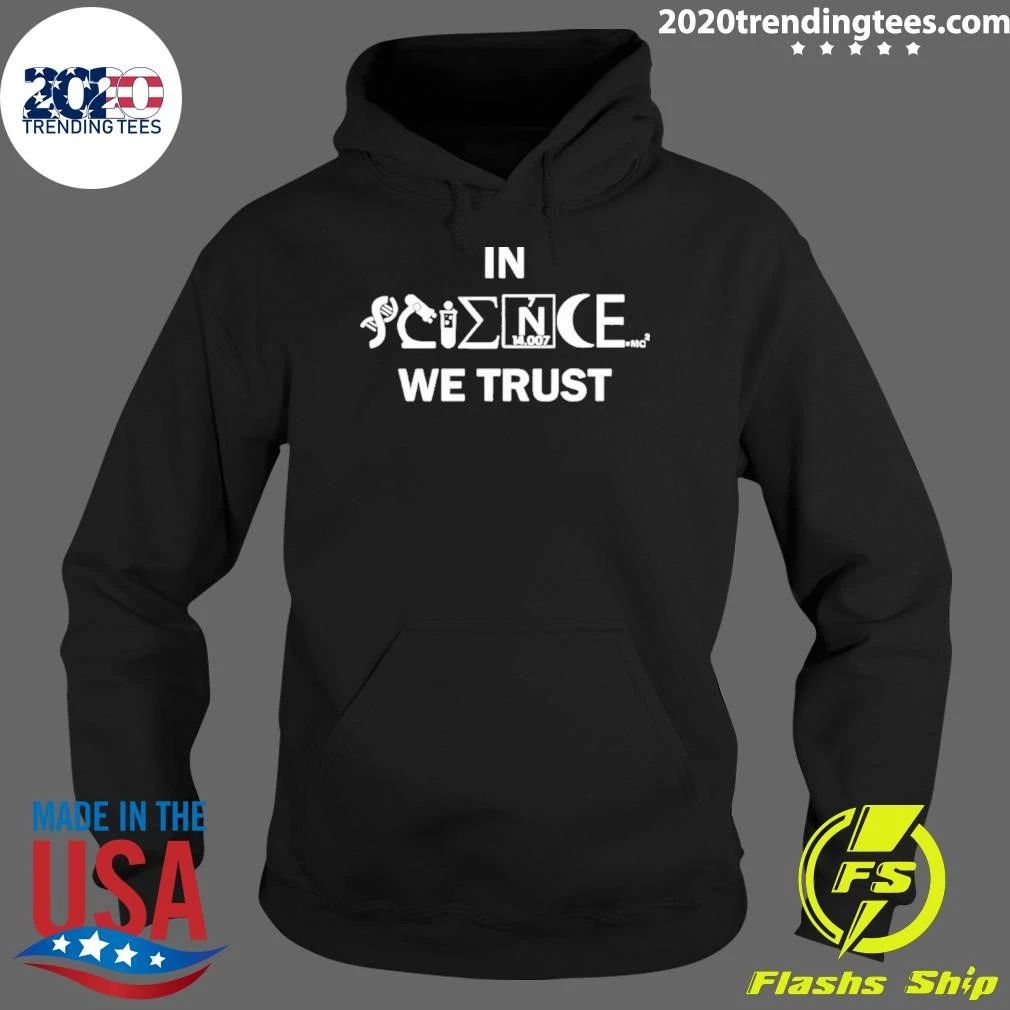 In Science We Trust Classic Science Lover Graphic Shirt