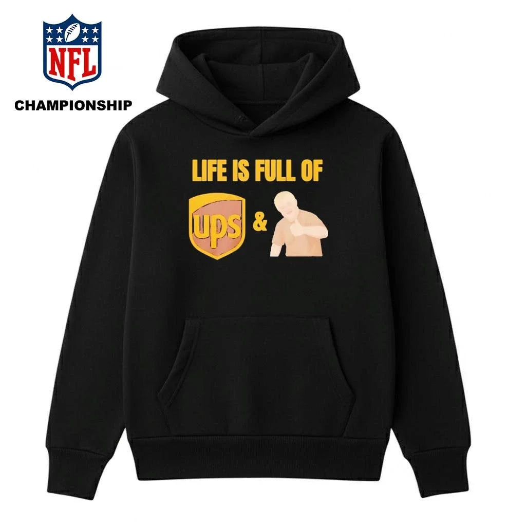 Ups And Downs Life Is Full Of Ups Logo Shirt