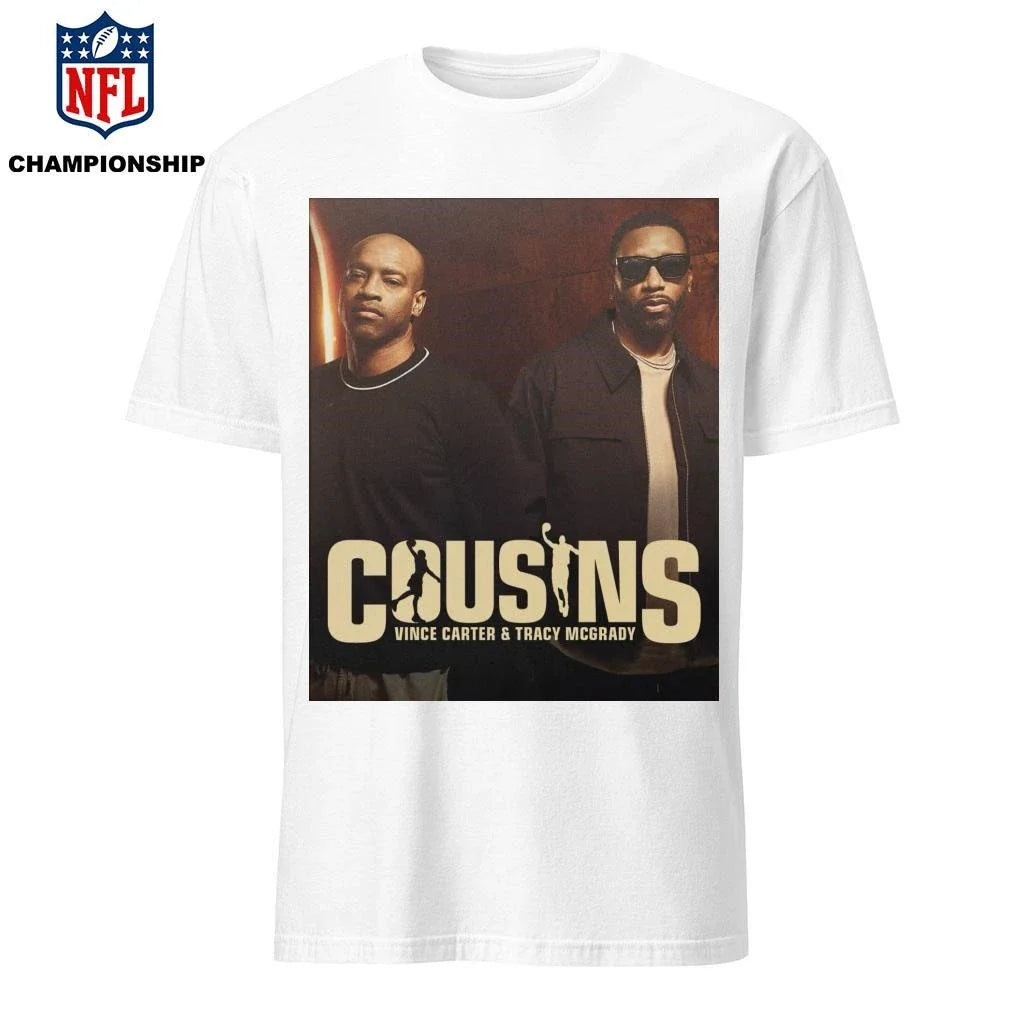 Vince Carter And Tracy McGrady Cousins Podcast Shirt