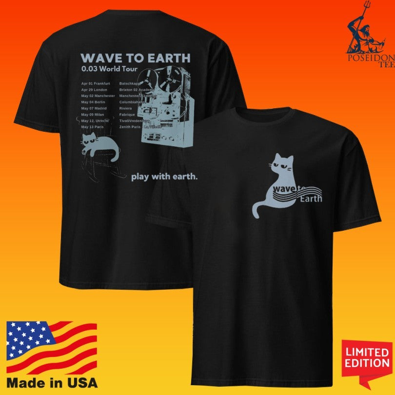 Wave To Earth 0.03 World Tour 2024 Play With Earth T-shirt