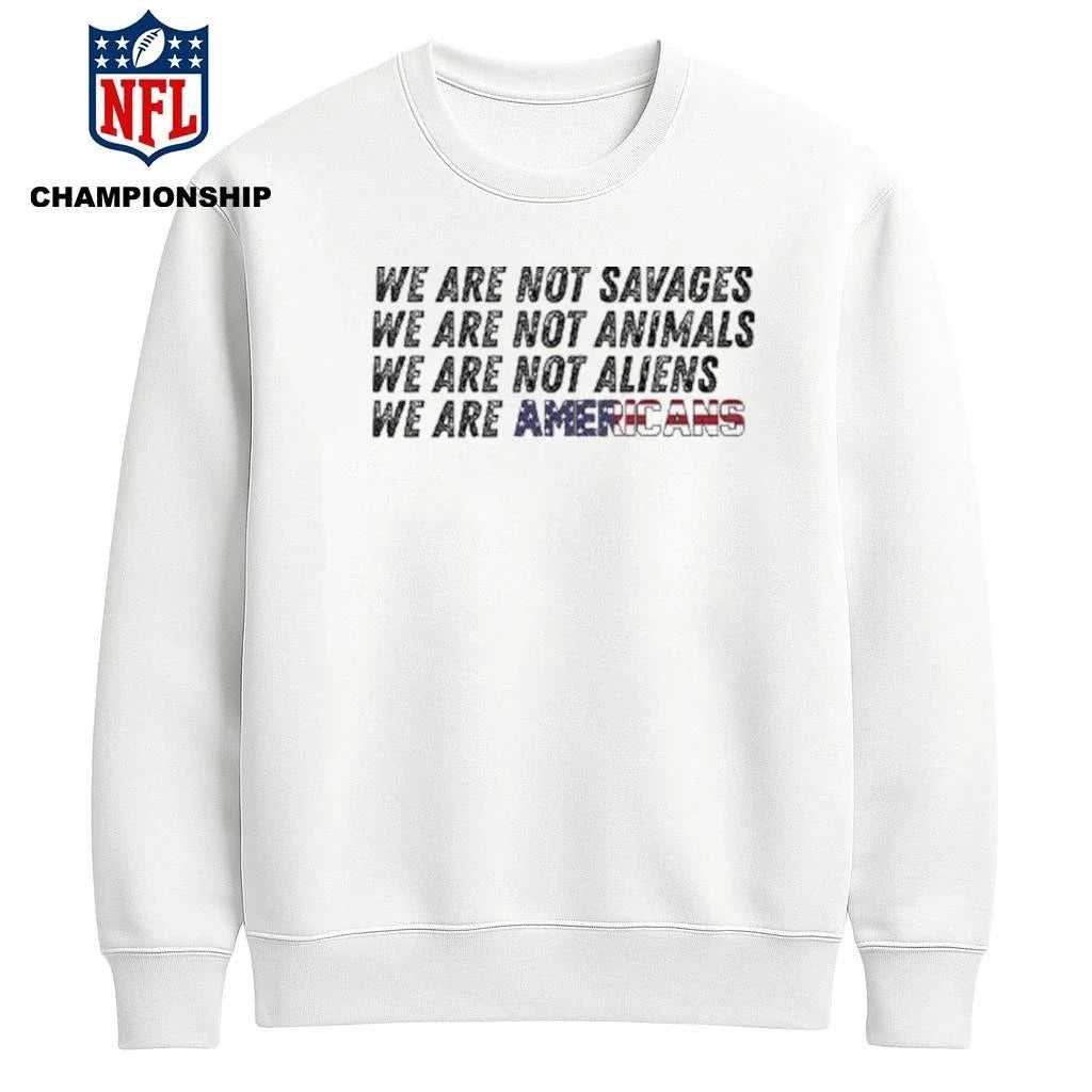 We Are Not Savages We Are Not Animals Bad Bunny ICE Out Shirt
