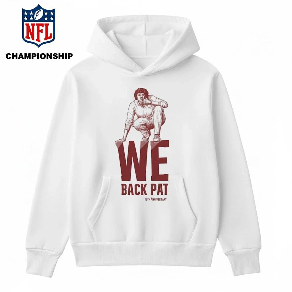 We Back Pat Shirt