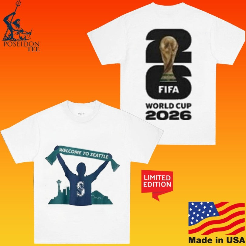 Welcome To Seattle Mariners World Cup Night 2026 T-shirt