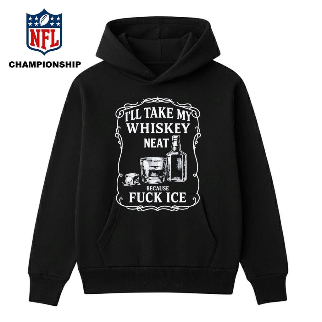 Whiskey Neat FUCK ICE Shirt