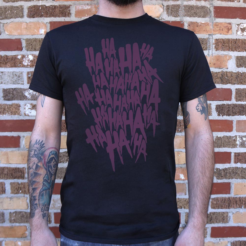 Why So Serious? Laughing HA HA Text Design