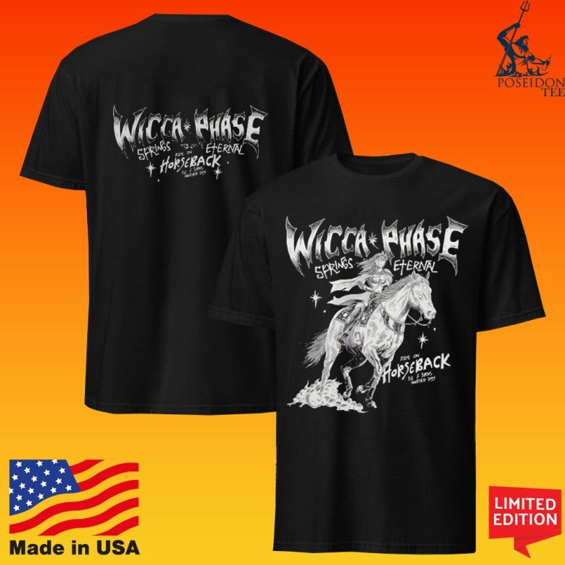 Wicca Phase Springs Eternal Horseback Rider T-shirt