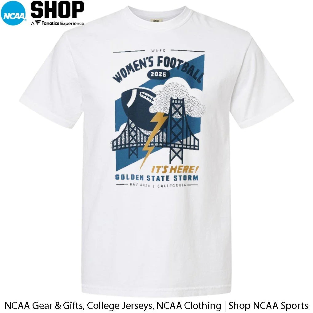 WNFC Women’s Football 2026 It’s Here Golden State Storm California T-Shirt