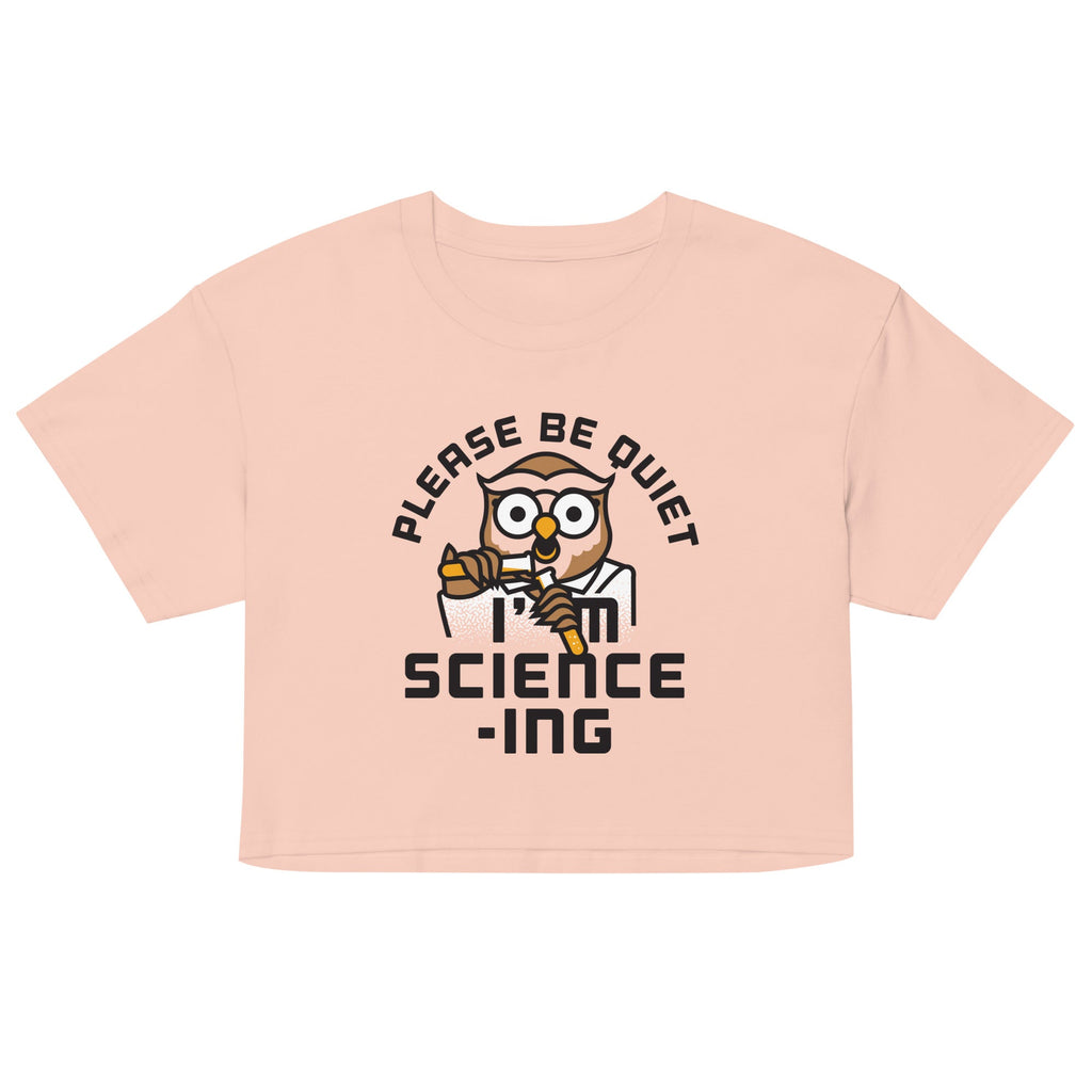 I'm Science-ing Women's Crop Tee