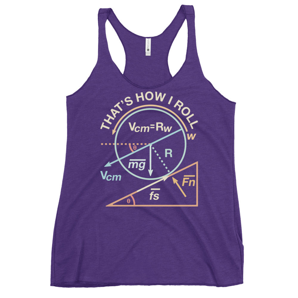 That's How I Roll Women's Racerback Tank