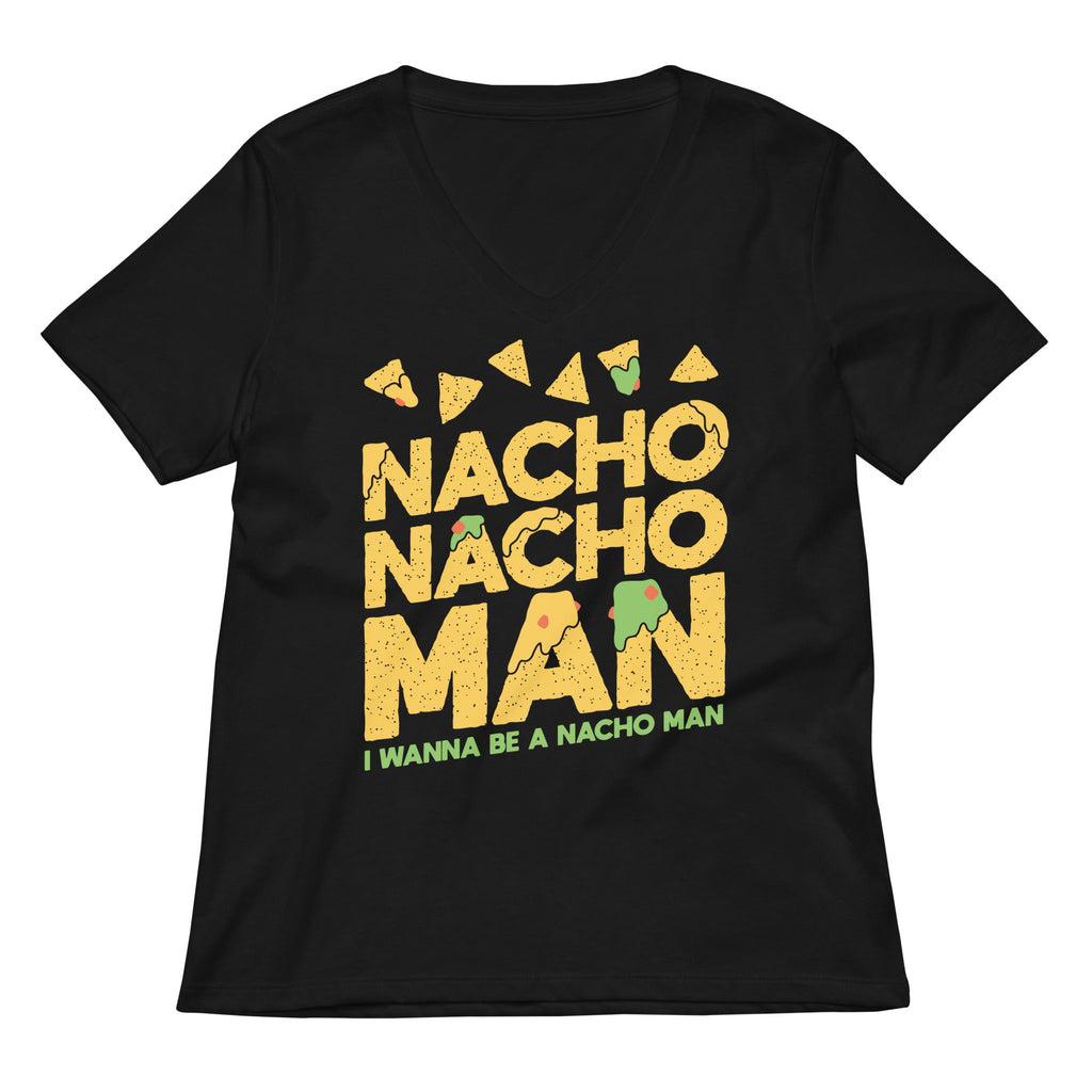 Nacho Nacho Man Women's V-Neck Tee
