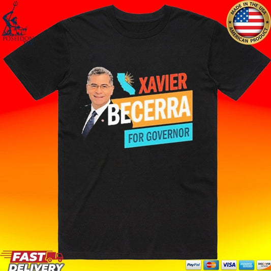 Xavier Becerra For California Governor 2026 T-shirt