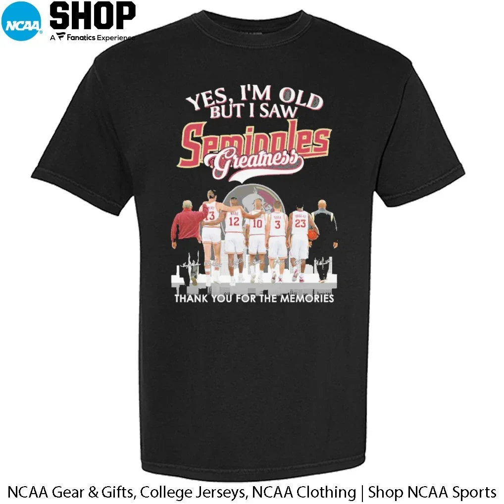 Yes I’m Old But I Saw Florida State Seminoles Basketball Greatness Skyline City Thank You For The Memories Signatures T-Shirt