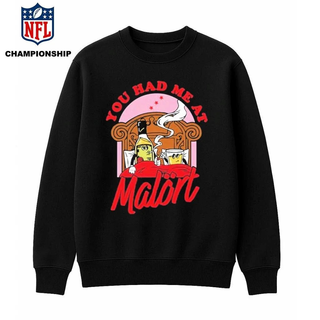 You Had Me At Malört Shirt