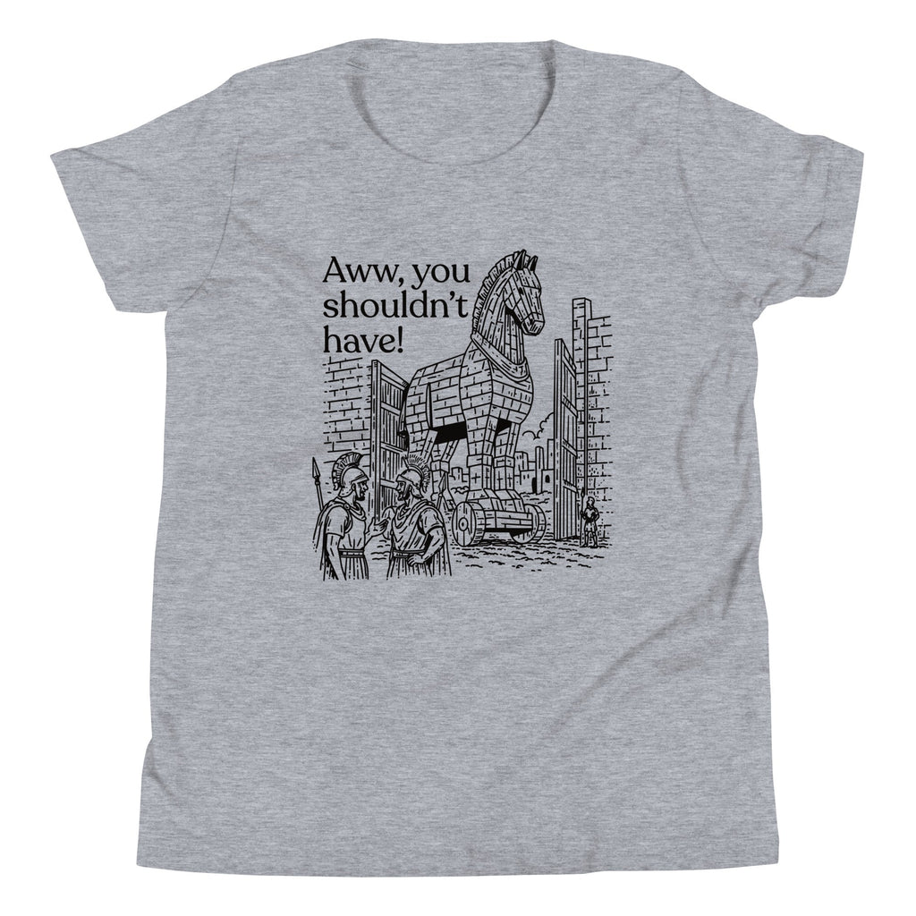 Aww, You Shouldn't Have! Kid's Youth Tee