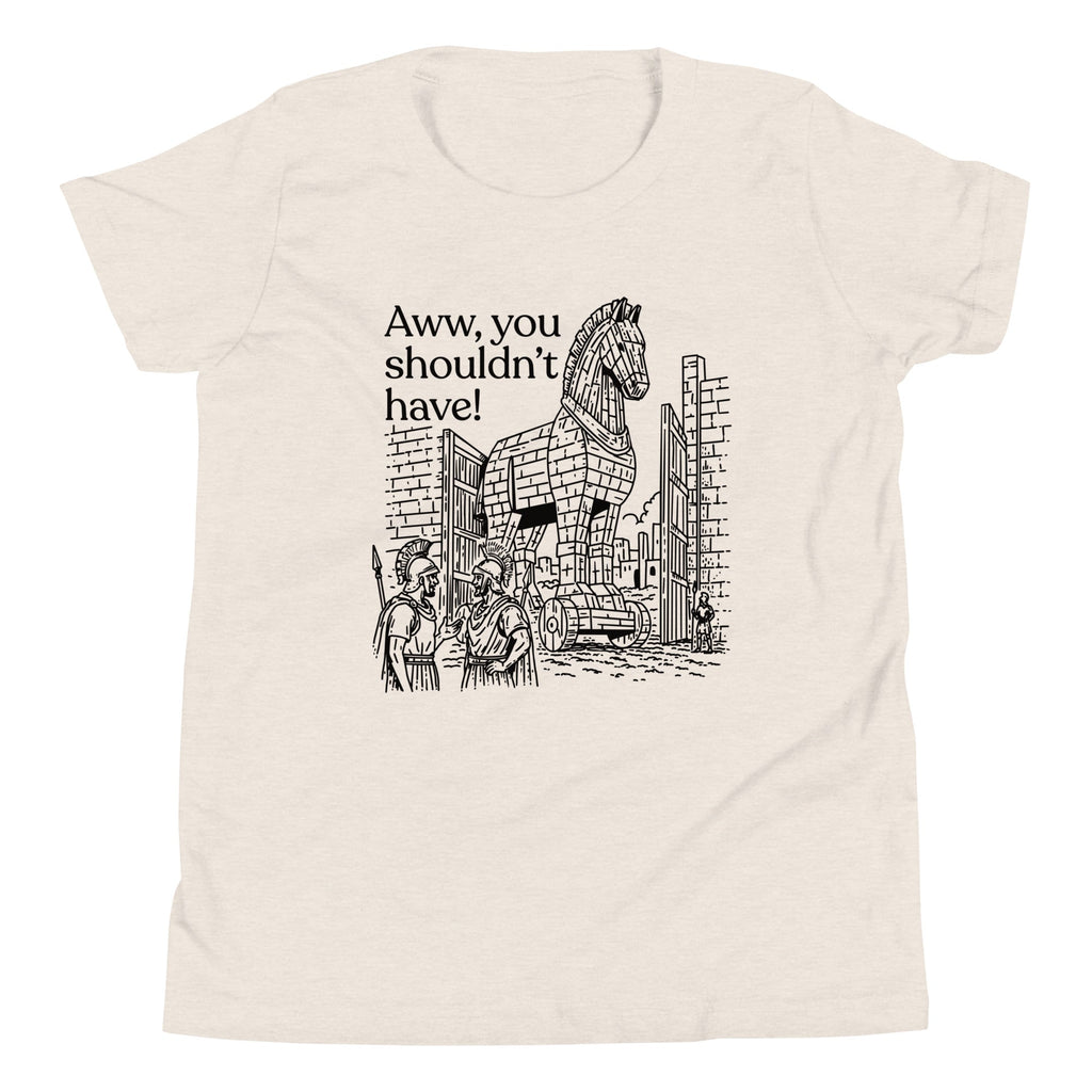 Aww, You Shouldn't Have! Kid's Youth Tee