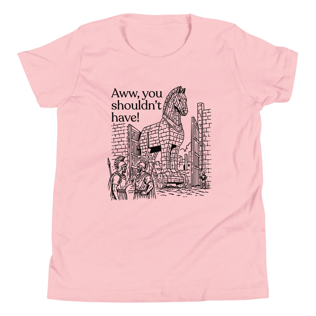 Aww, You Shouldn't Have! Kid's Youth Tee