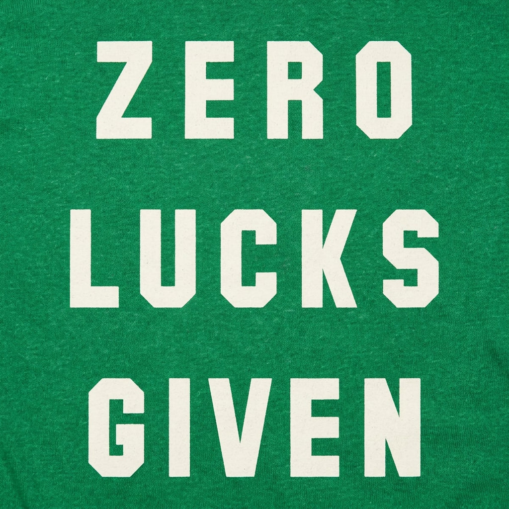 Zero Lucks Given St. Patrick's Day Pun